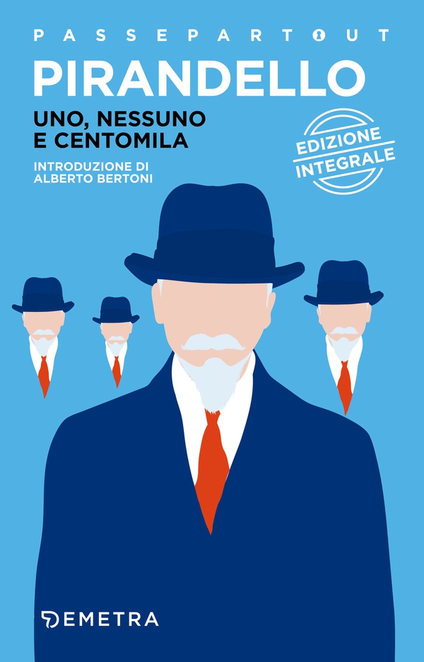 Uno, nessuno e centomila - Librerie.coop Uno, nessuno e centomila - Librerie.coop