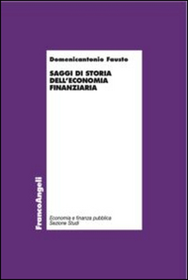 Saggi di storia dell'economia finanziaria - Librerie.coop Saggi di storia dell'economia finanziaria - Librerie.coop
