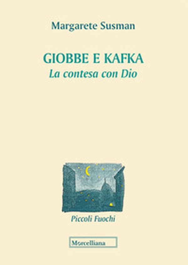Giobbe e Kafka. La contesa con Dio - Librerie.coop Giobbe e Kafka. La contesa con Dio - Librerie.coop