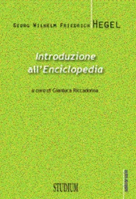 Introduzione all'«Enciclopedia». Testo tedesco a fronte - Librerie.coop