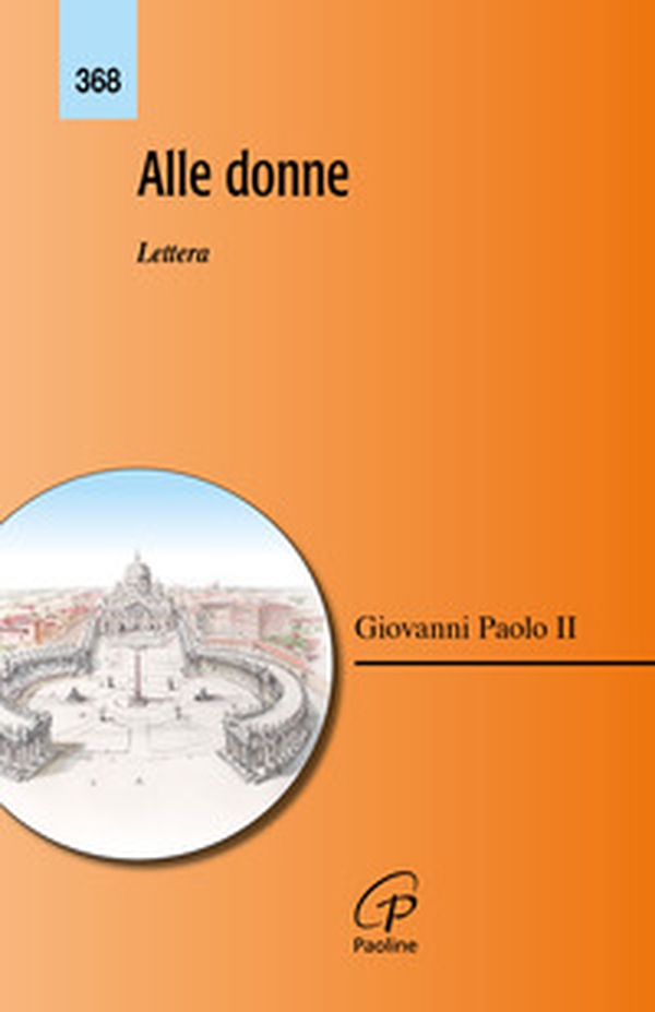 Alle donne. Lettera - Librerie.coop