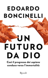 Un futuro da Dio - Librerie.coop Un futuro da Dio - Librerie.coop