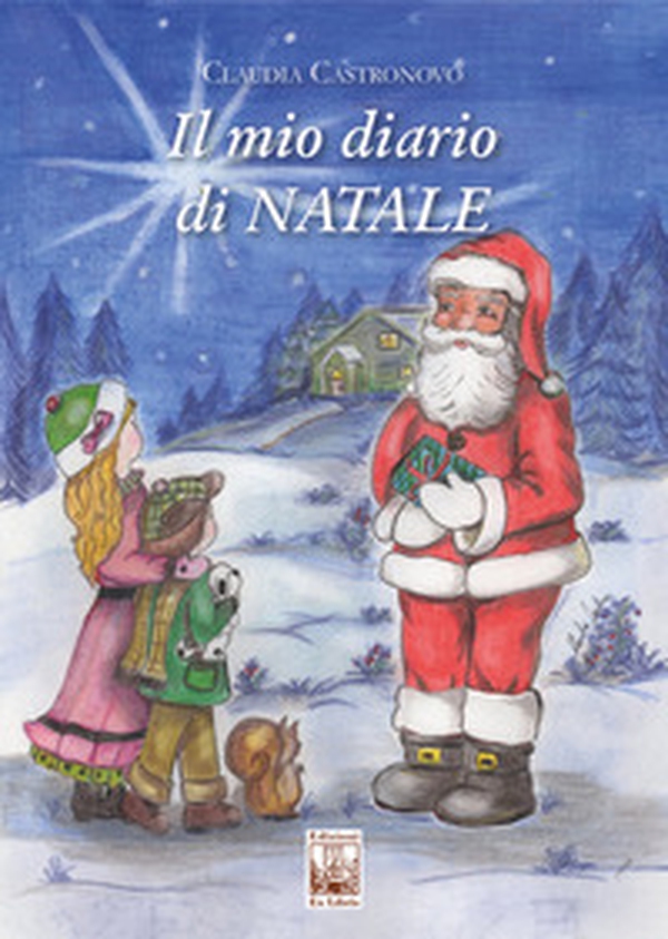 Il mio diario di Natale - Librerie.coop Il mio diario di Natale - Librerie.coop