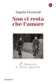 Non ci resta che l'amore - Librerie.coop Non ci resta che l'amore - Librerie.coop