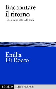 Raccontare il ritorno - Librerie.coop Raccontare il ritorno - Librerie.coop