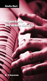 Repertorio per mano sinistra - Librerie.coop