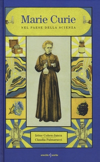 Marie Curie. Nel paese della scienza - Librerie.coop Marie Curie. Nel paese della scienza - Librerie.coop