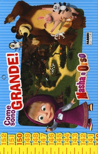 Come sono grande! Masha e Orso - Librerie.coop