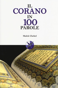 Il Corano in 100 parole - Librerie.coop