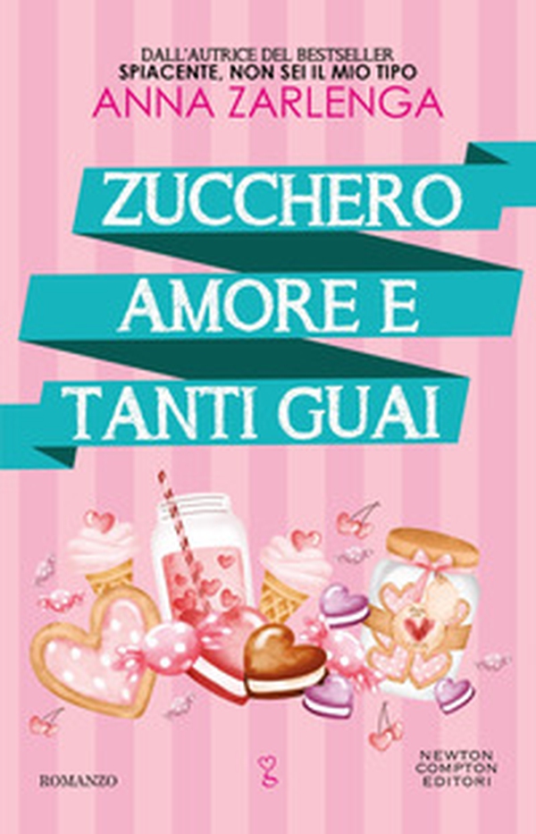 Zucchero, amore e tanti guai - Librerie.coop Zucchero, amore e tanti guai - Librerie.coop