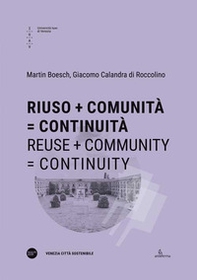 Riuso + Comunità = Continuità-Reuse + Community = Continuity - Librerie.coop
