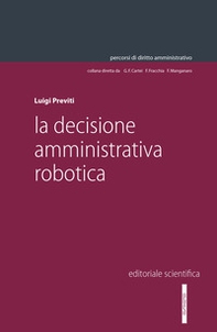 La decisione amministrativa robotica - Librerie.coop