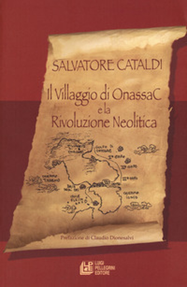 Il villaggio di Onassac e la rivoluzione neolitica - Librerie.coop Il villaggio di Onassac e la rivoluzione neolitica - Librerie.coop