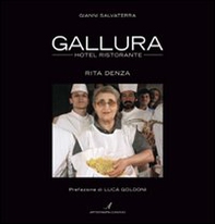 Gallura hotel ristorante. Rita Denza. Ediz. italiana e inglese - Librerie.coop