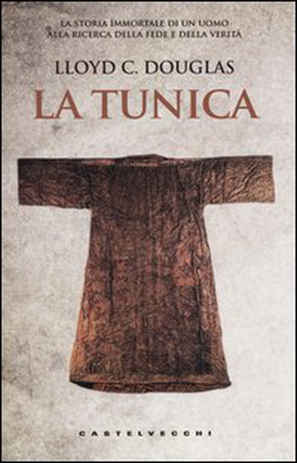 La tunica - Librerie.coop La tunica - Librerie.coop
