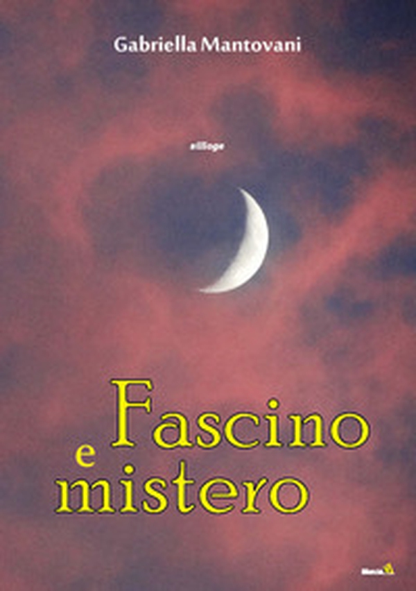 Fascino e mistero - Librerie.coop