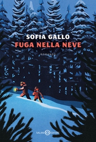 Fuga nella neve - Librerie.coop Fuga nella neve - Librerie.coop