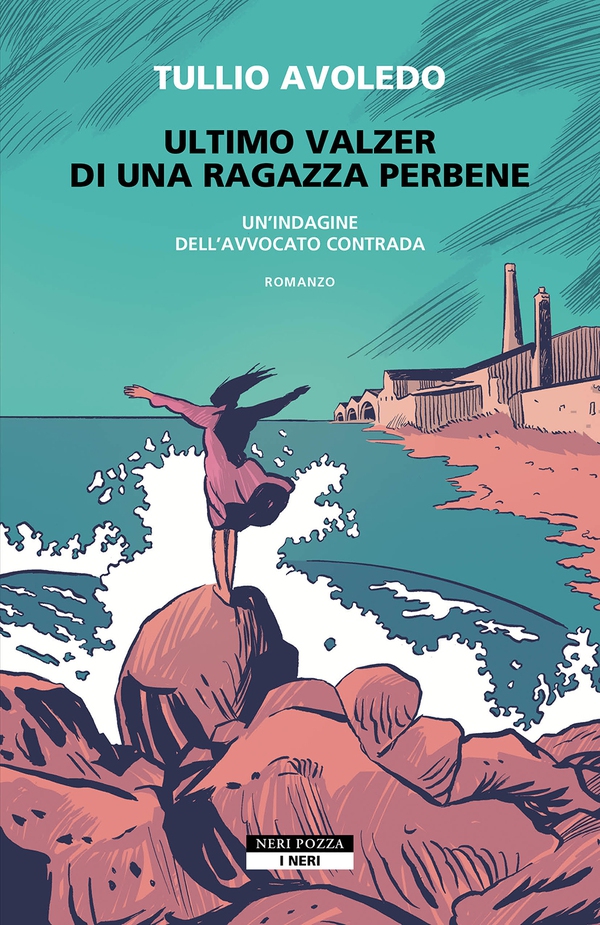 Ultimo valzer di una ragazza perbene - Librerie.coop