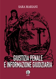 Giustizia penale e informazione giudiziaria - Librerie.coop
