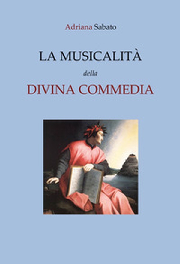 La musicalità nella Divina Commedia - Librerie.coop La musicalità nella Divina Commedia - Librerie.coop