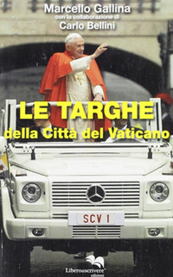 Le targhe della Città del Vaticano - Librerie.coop Le targhe della Città del Vaticano - Librerie.coop