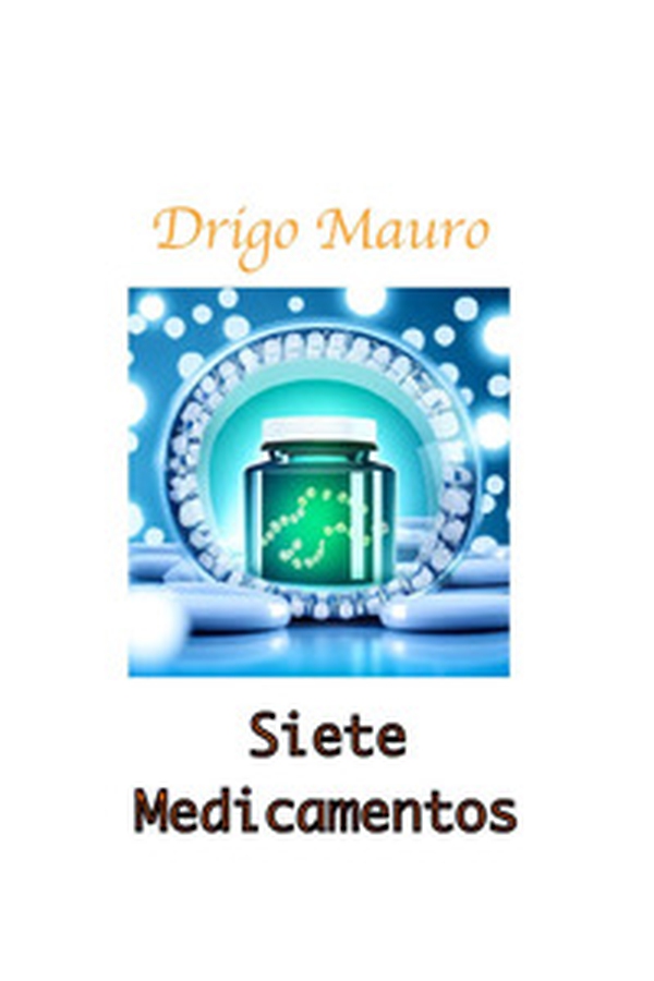 Siete medicamentos - Librerie.coop Siete medicamentos - Librerie.coop