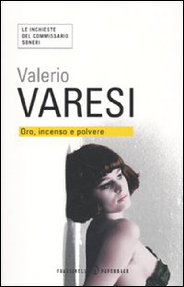 Oro, incenso e polvere - Librerie.coop Oro, incenso e polvere - Librerie.coop