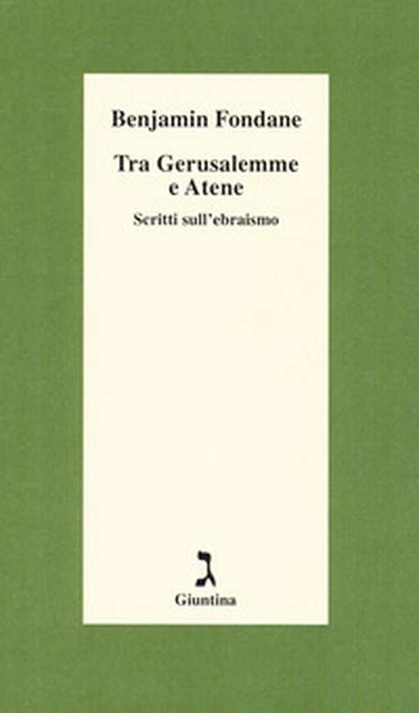 Tra Gerusalemme e Atene. Scritti sull'ebraismo - Librerie.coop Tra Gerusalemme e Atene. Scritti sull'ebraismo - Librerie.coop