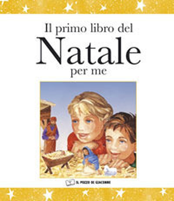 Il primo libro del Natale per me - Librerie.coop Il primo libro del Natale per me - Librerie.coop