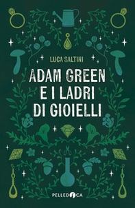 Adam Green e i ladri di gioielli - Librerie.coop