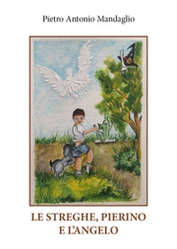Le streghe, Pierino e l'Angelo - Librerie.coop