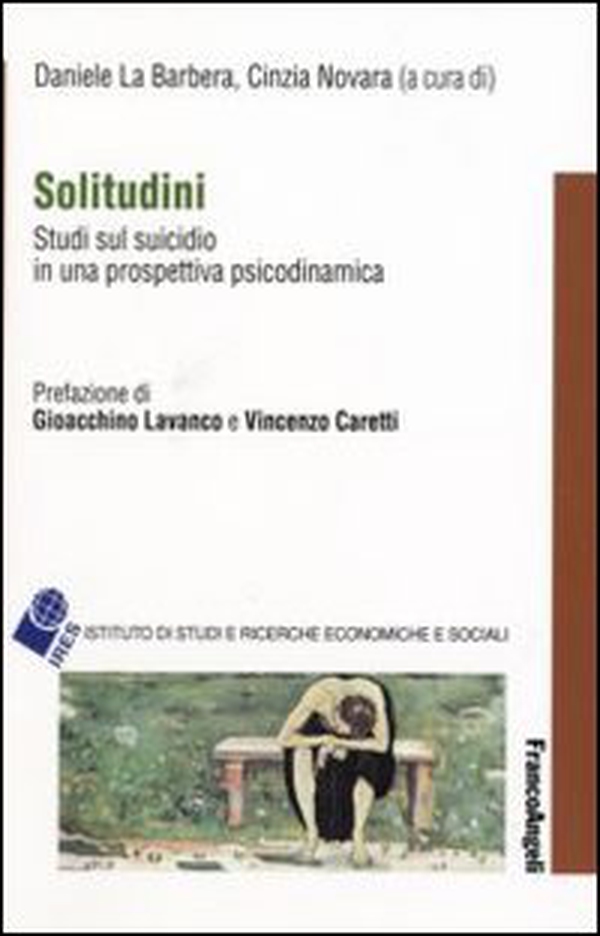 Solitudini. Studi sul suicidio in una prospettiva psicodinamica - Librerie.coop Solitudini. Studi sul suicidio in una prospettiva psicodinamica - Librerie.coop