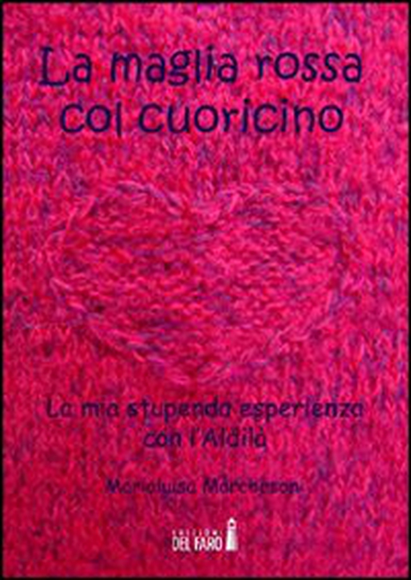 La maglia rossa col cuoricino - Librerie.coop