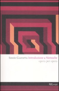 Introduzione a Nietzsche. Opera per opera - Librerie.coop Introduzione a Nietzsche. Opera per opera - Librerie.coop