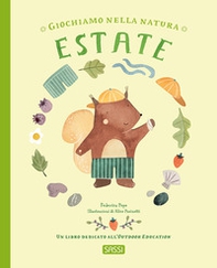 Estate. Giochiamo nella natura - Librerie.coop