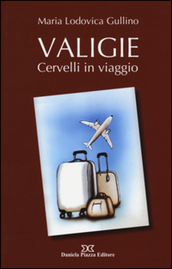 Valigie. Cervelli in viaggio - Librerie.coop Valigie. Cervelli in viaggio - Librerie.coop
