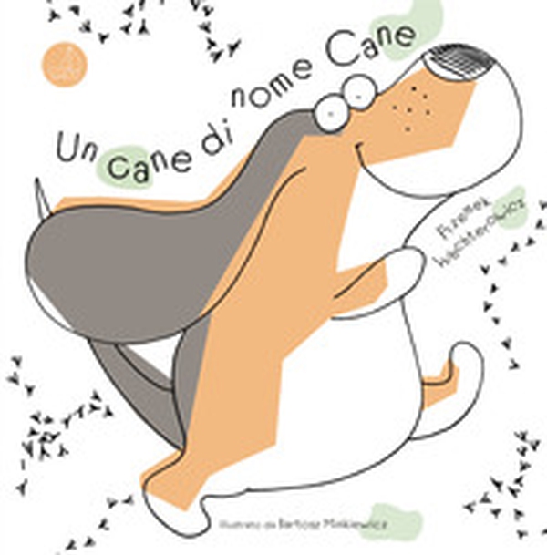 Un cane di nome Cane - Librerie.coop Un cane di nome Cane - Librerie.coop