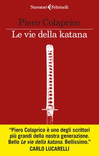 Le vie della katana - Librerie.coop Le vie della katana - Librerie.coop
