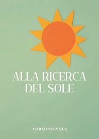 Alla ricerca del sole - Librerie.coop