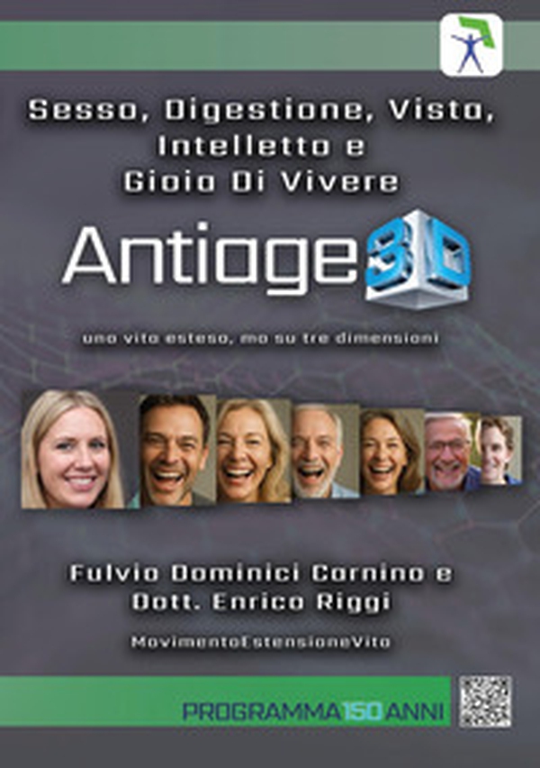 Sesso, digestione, vista, intelletto e gioia di vivere. Antiage 3D. Una vita estesa, ma su tre dimensioni - Librerie.coop Sesso, digestione, vista, intelletto e gioia di vivere. Antiage 3D. Una vita estesa, ma su tre dimensioni - Librerie.coop