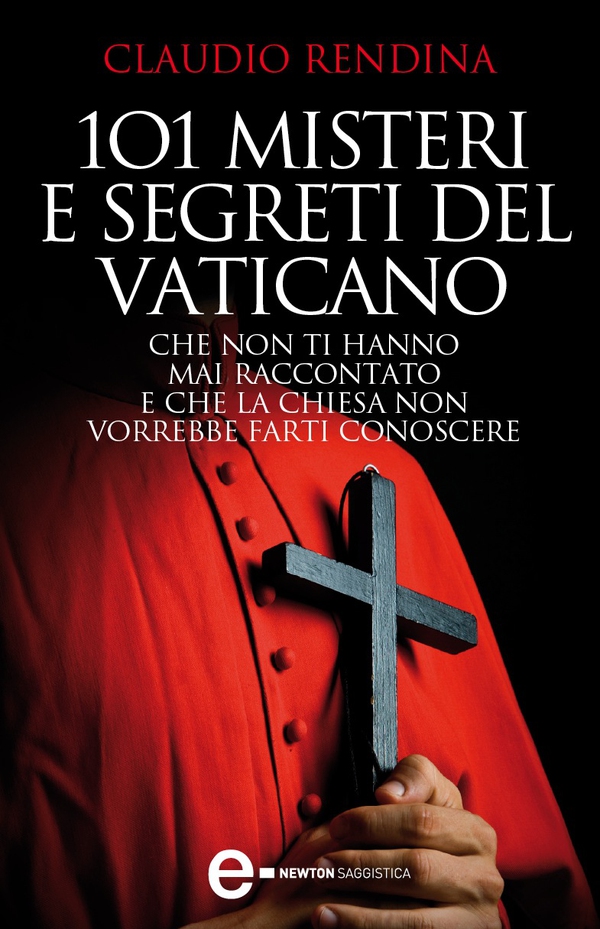 101 misteri e segreti del Vaticano che non ti hanno mai raccontato e che la Chiesa non vorrebbe farti conoscere - Librerie.coop 101 misteri e segreti del Vaticano che non ti hanno mai raccontato e che la Chiesa non vorrebbe farti conoscere - Librerie.coop