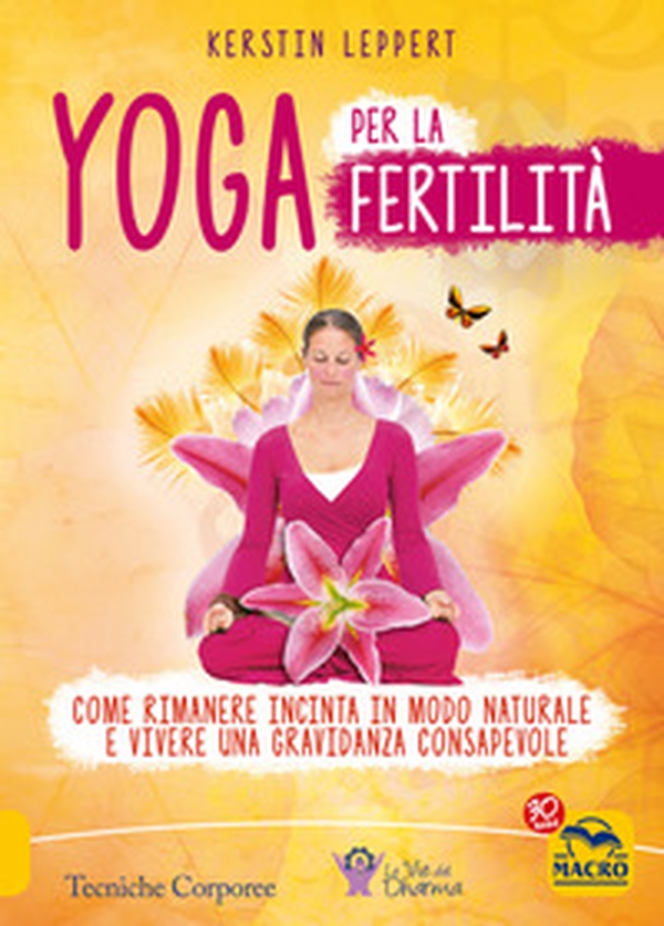 Yoga per la fertilità - Librerie.coop Yoga per la fertilità - Librerie.coop