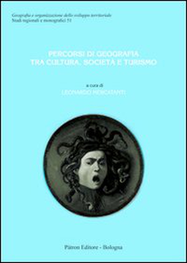 Percorsi di geografia tra cultura, società e turismo - Librerie.coop Percorsi di geografia tra cultura, società e turismo - Librerie.coop