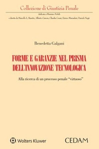 Forme e garanzie nel prisma dell'innovazione tecnologica - Librerie.coop Forme e garanzie nel prisma dell'innovazione tecnologica - Librerie.coop