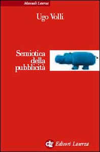 Semiotica della pubblicità - Librerie.coop Semiotica della pubblicità - Librerie.coop