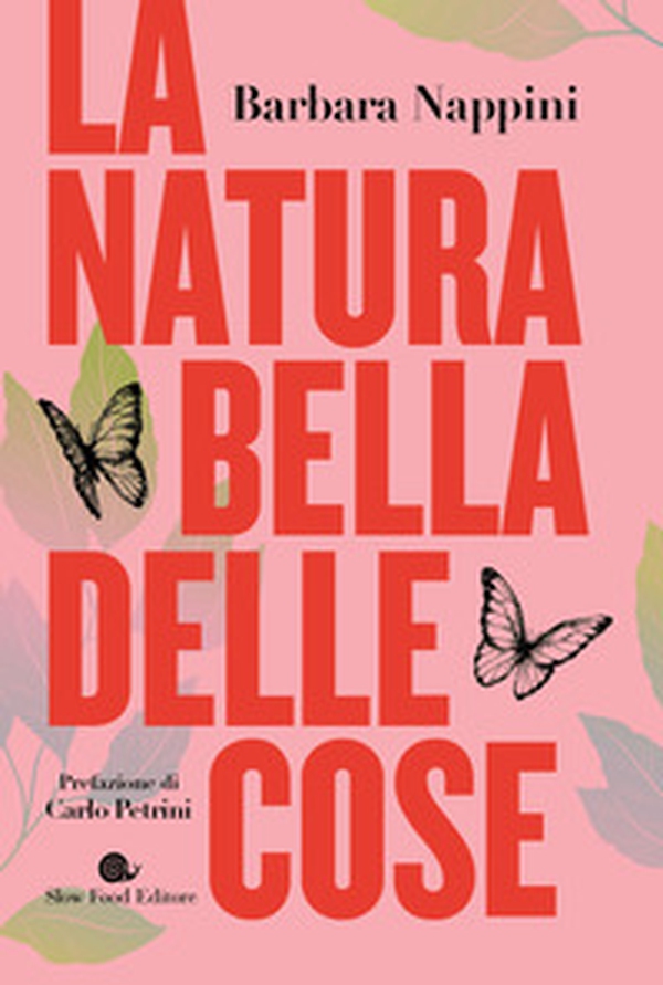 La natura bella delle cose - Librerie.coop La natura bella delle cose - Librerie.coop