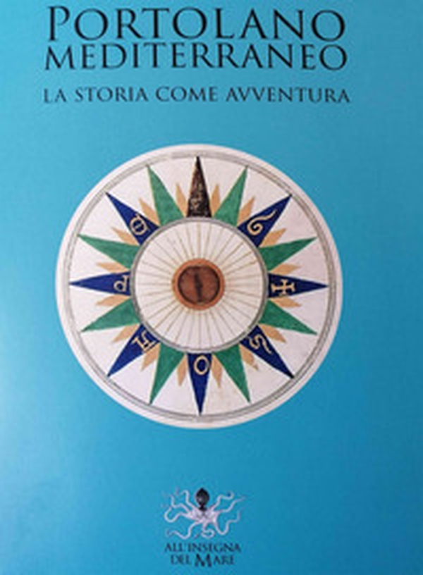 Portolano Mediterraneo. La storia come avventura - Librerie.coop Portolano Mediterraneo. La storia come avventura - Librerie.coop