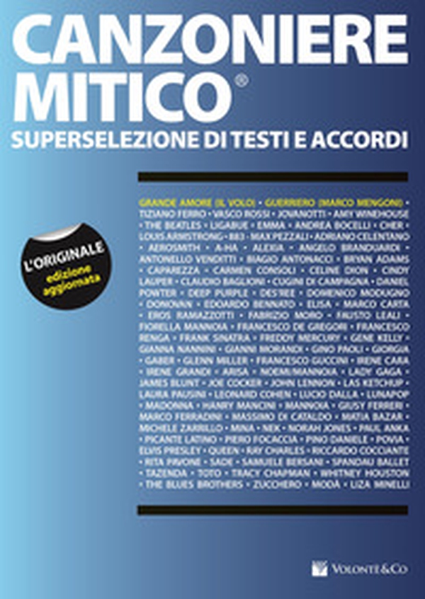 Canzoniere mitico. Superselezione di testi e accordi - Librerie.coop Canzoniere mitico. Superselezione di testi e accordi - Librerie.coop