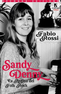 Sandy Denny. La regina del folk rock - Librerie.coop
