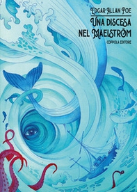Una discesa nel Maelström - Librerie.coop Una discesa nel Maelström - Librerie.coop